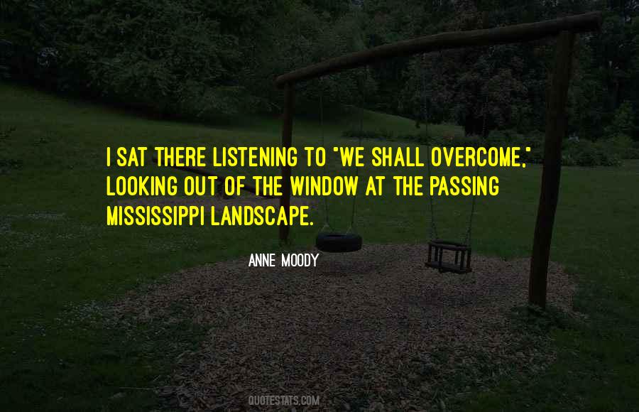 Quotes About Looking Out The Window #1536811