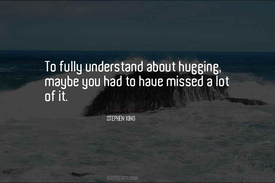 Quotes About Hugging Her #638337