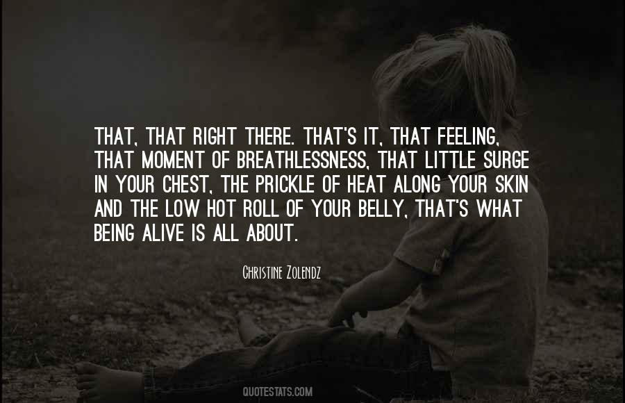 Feeling In Your Being Quotes #1205951