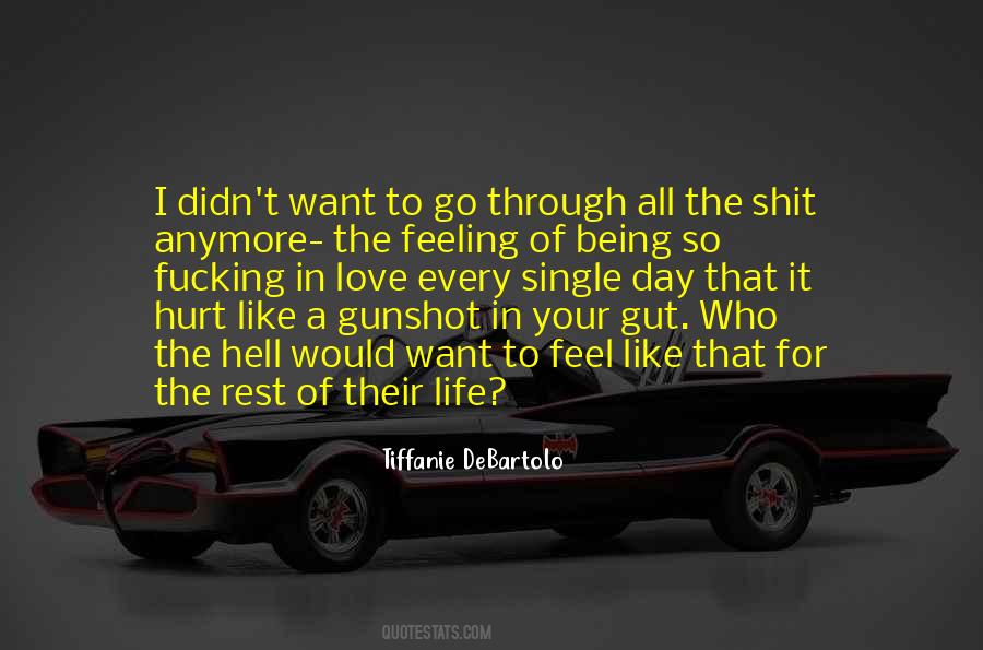Feeling In Your Being Quotes #1527706