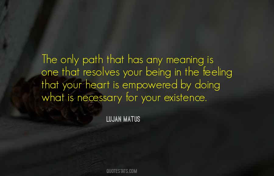 Feeling In Your Being Quotes #475302