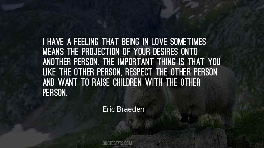 Feeling In Your Being Quotes #89327