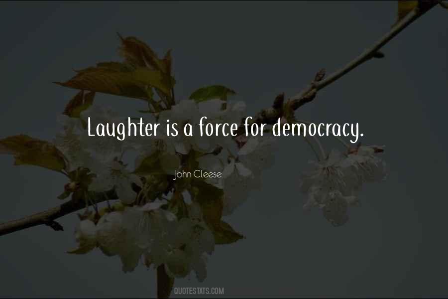 Is Laughter Quotes #87484