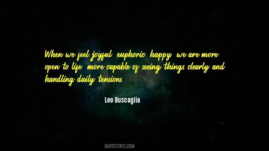 Quotes About Euphoric #1511271