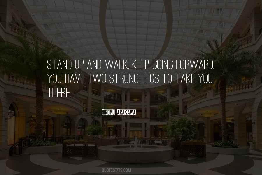 Quotes About Keep Going Forward #234531