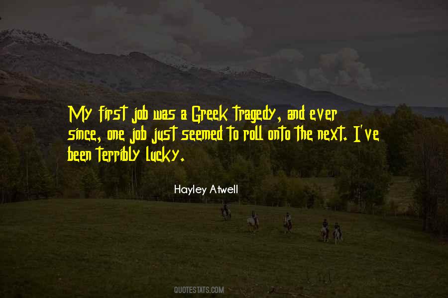 Quotes About Greek Tragedy #1161010