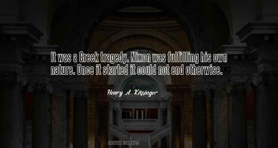 Quotes About Greek Tragedy #1325007