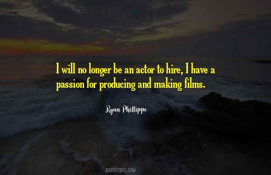 Film Passion Quotes #1434414