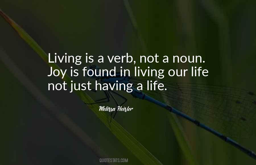 Quotes About Just Living Life #159458