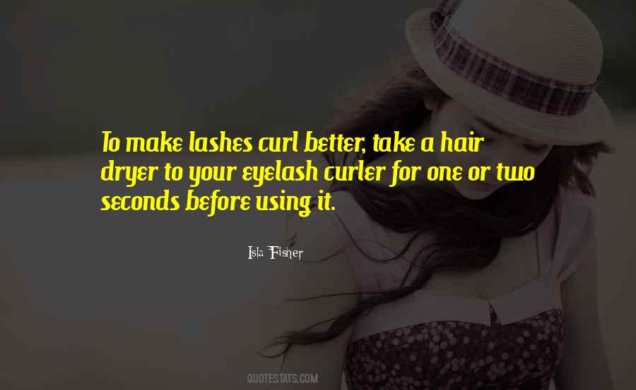 Quotes About Hair Dryer #415348