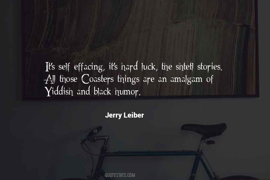 Quotes About Self Effacing #936419