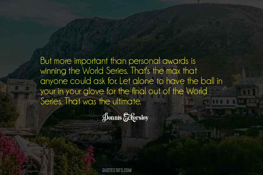 Quotes About Winning Awards #374099