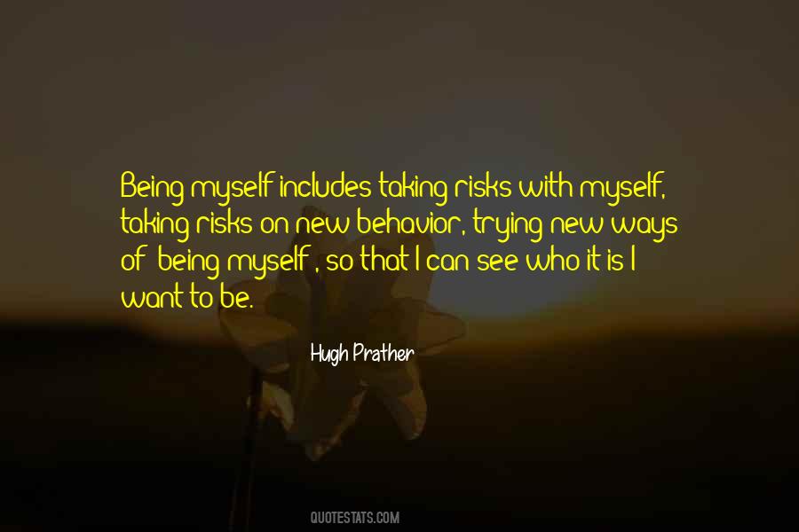 Quotes About Being Myself #1446228