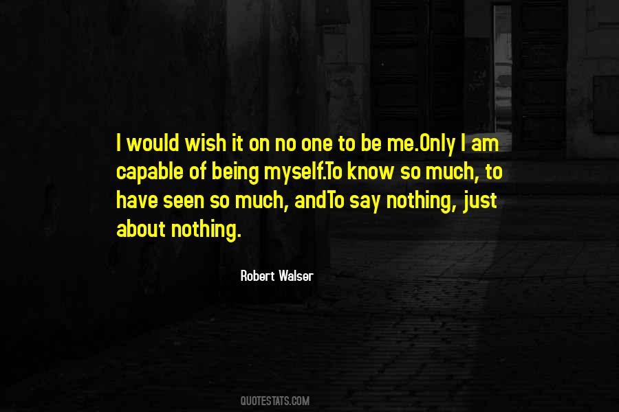 Quotes About Being Myself #1561352