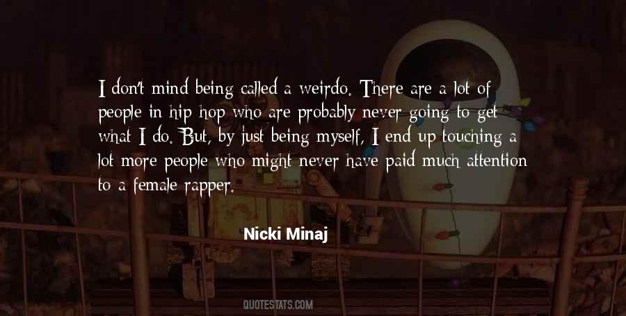 Quotes About Being Myself #1707557