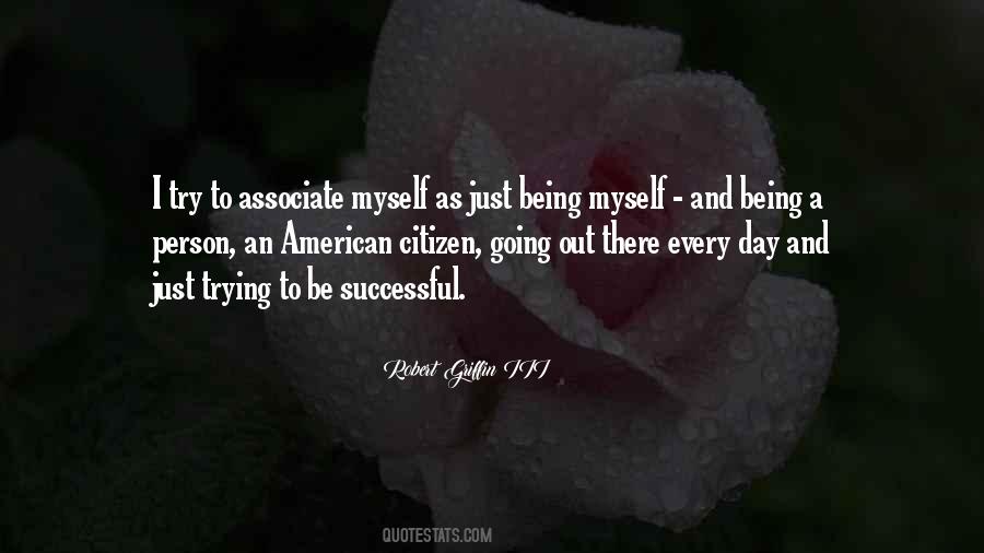 Quotes About Being Myself #1794605