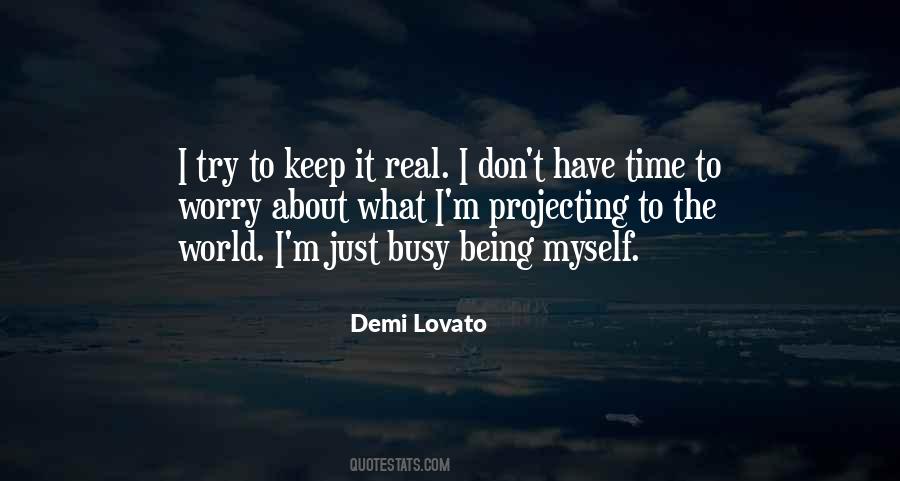 Quotes About Being Myself #1857565