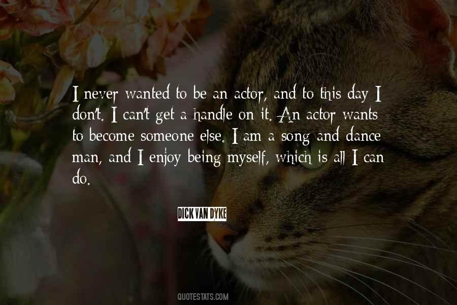 Quotes About Being Myself #378773