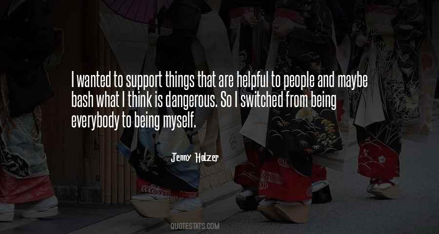 Quotes About Being Myself #443407