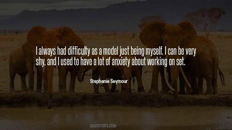 Quotes About Being Myself #522555