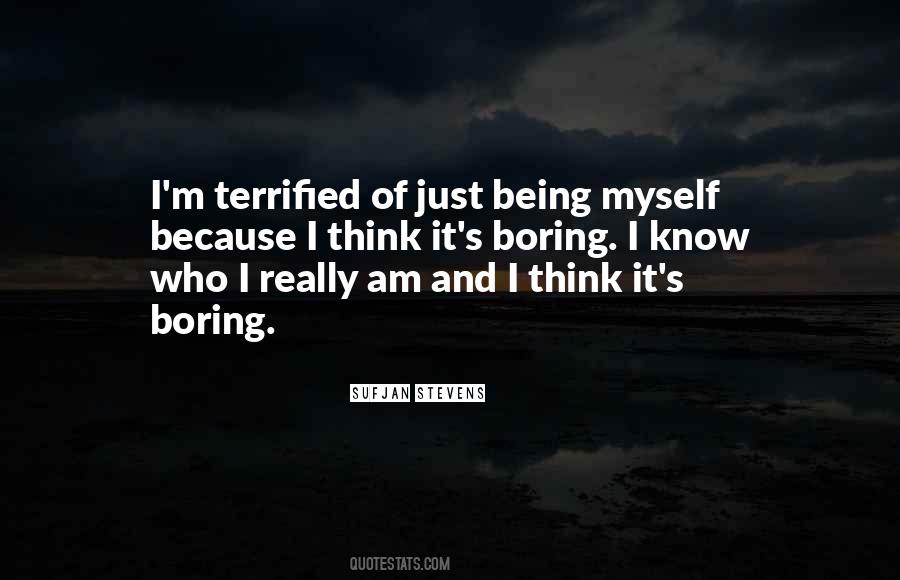 Quotes About Being Myself #529943