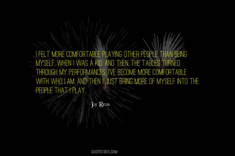 Quotes About Being Myself #575310