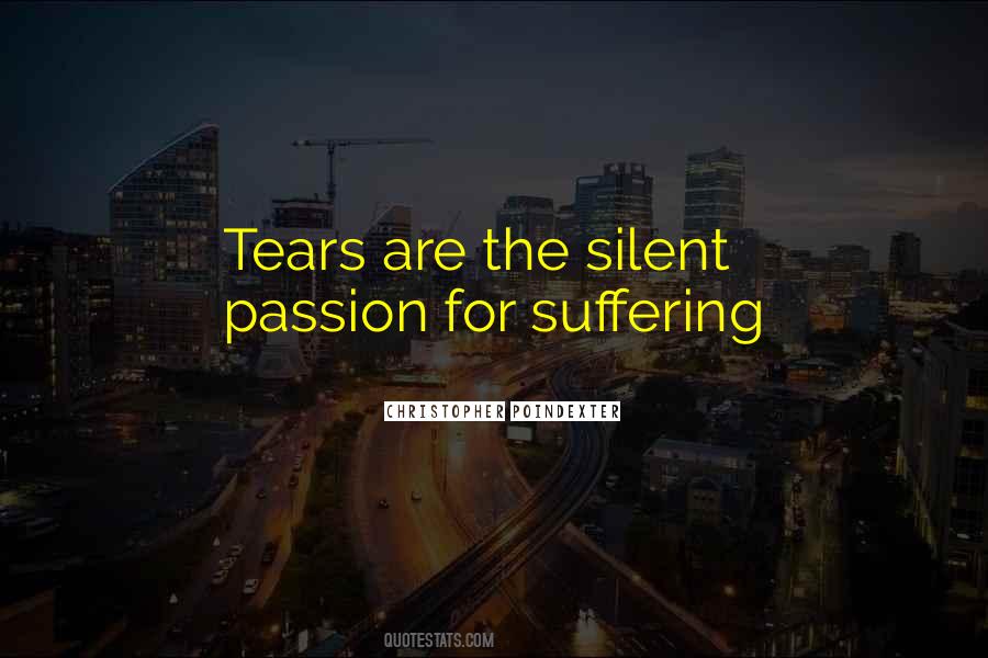 Quotes About Silent Tears #327155