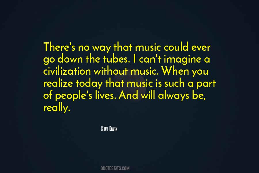 Quotes About Today's Music #1011291