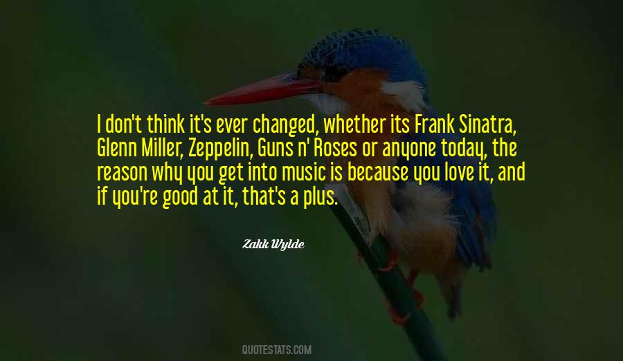 Quotes About Today's Music #1429153