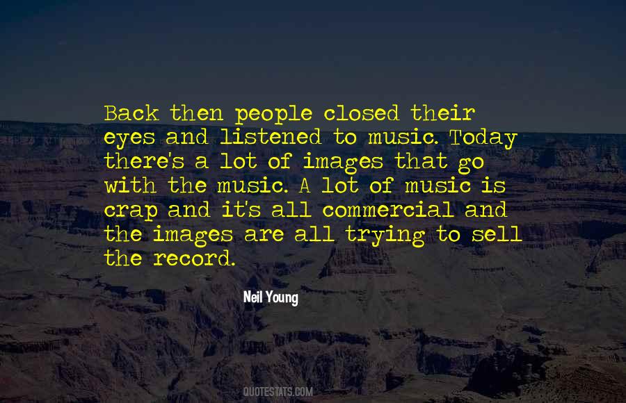 Quotes About Today's Music #1749767