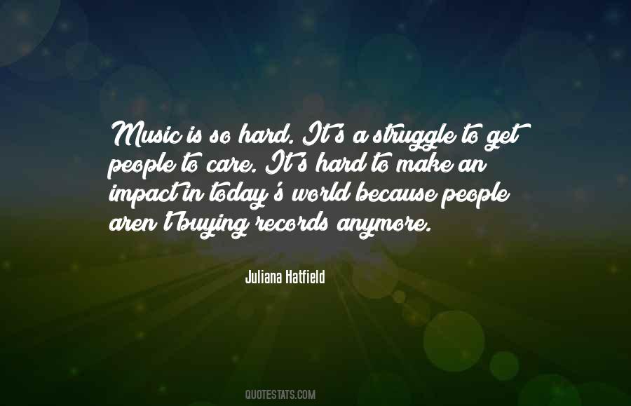 Quotes About Today's Music #343246