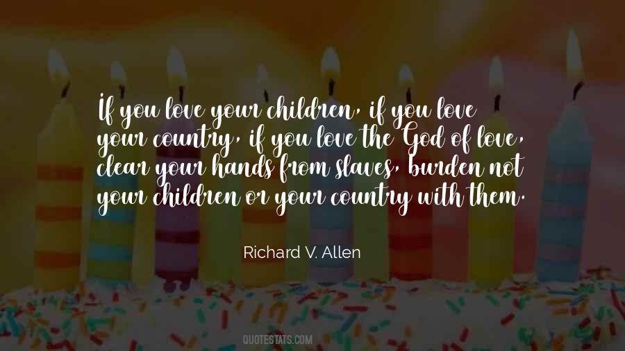 Love Your Children Quotes #1798995