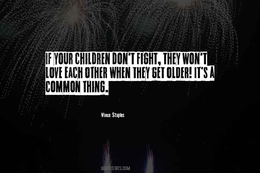 Love Your Children Quotes #555375