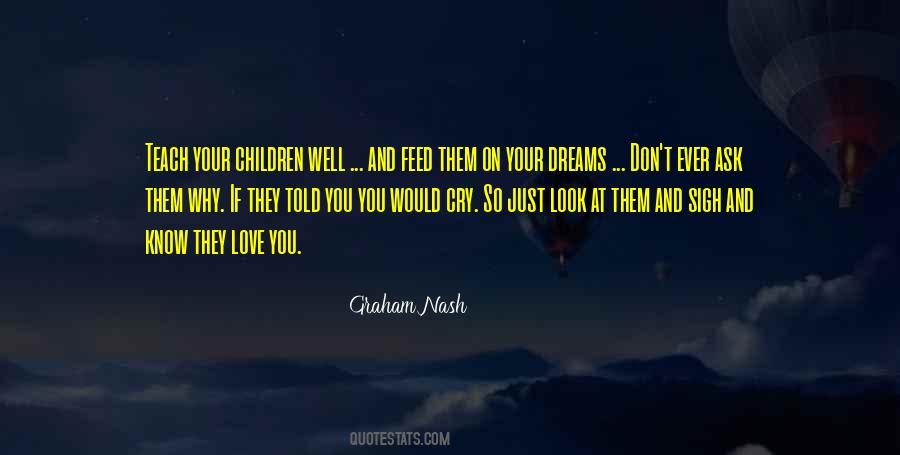 Love Your Children Quotes #600188