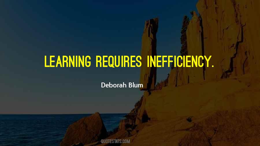 Quotes About Inefficiency #1387027