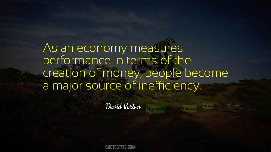 Quotes About Inefficiency #1505061