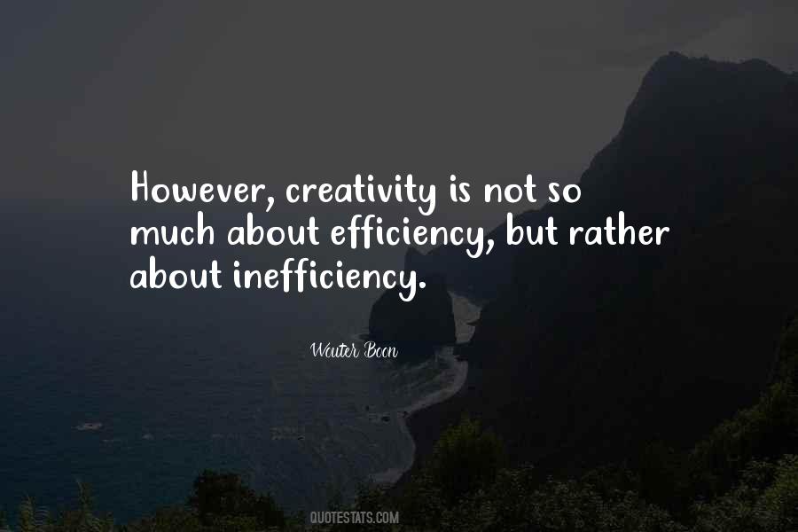 Quotes About Inefficiency #1858020