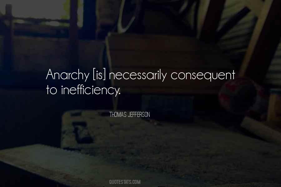 Quotes About Inefficiency #386524