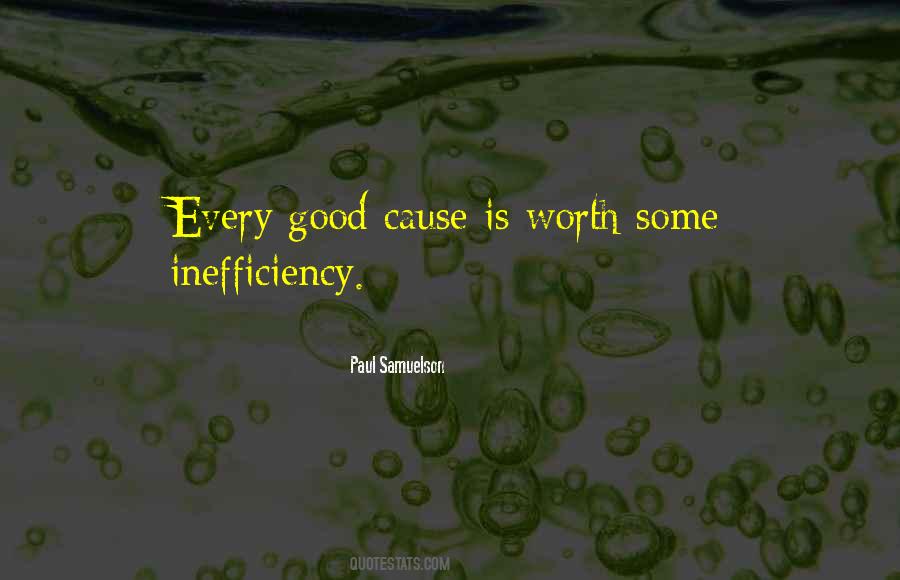 Quotes About Inefficiency #791575