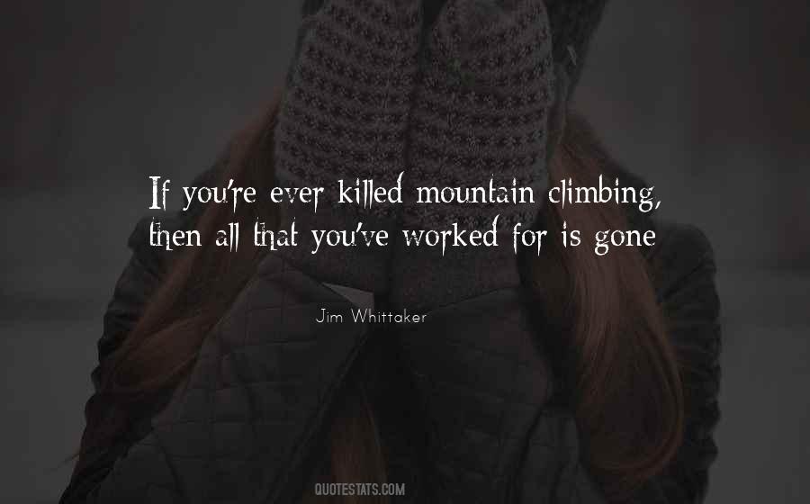Quotes About Mountain Climbing #251143
