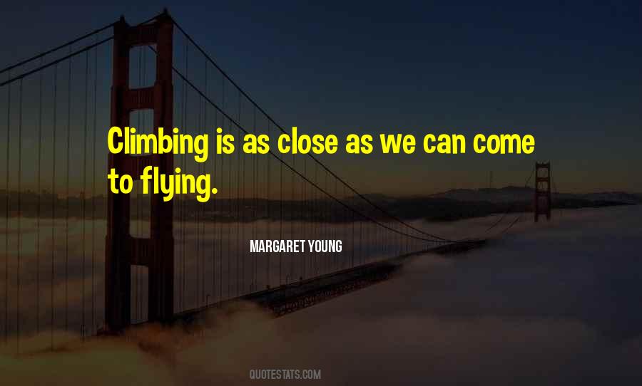 Quotes About Mountain Climbing #594918