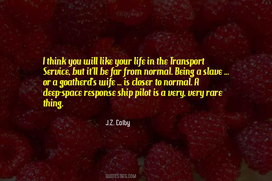 Quotes About Deep Space #530798