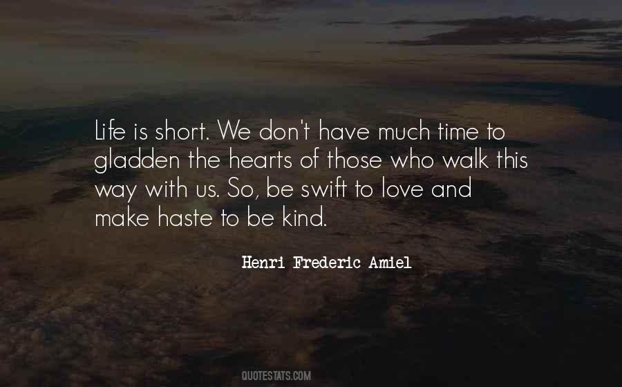 Quotes About Life Is Short And Love #1383570