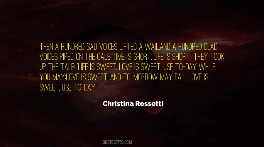 Quotes About Life Is Short And Love #186441