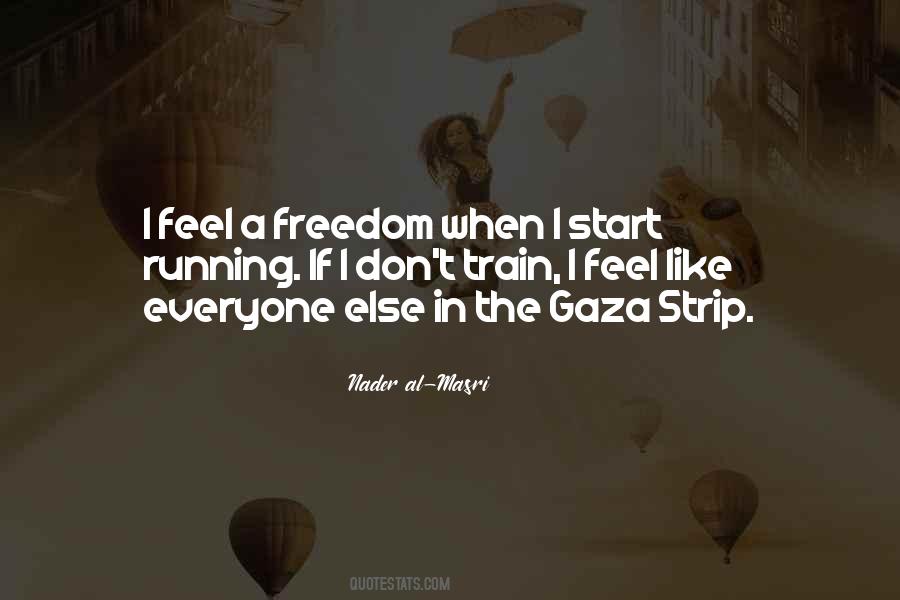 Quotes About Gaza Strip #1777970