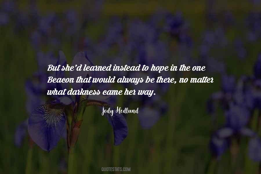 Beacon Of Hope Quotes #1248130