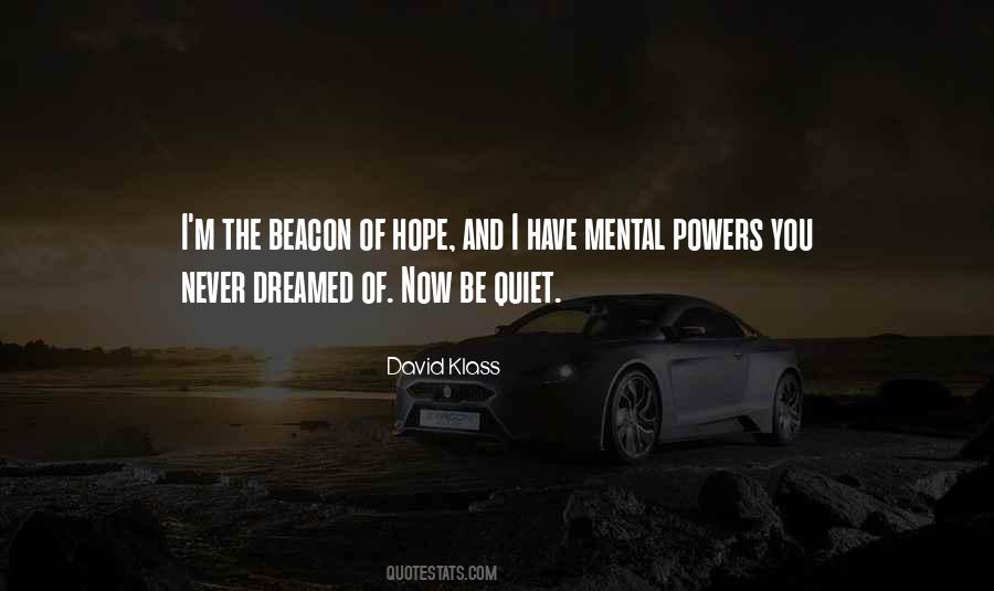 Beacon Of Hope Quotes #1488046
