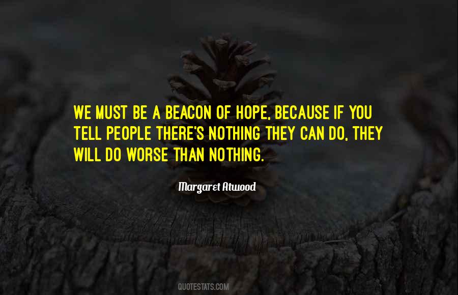 Beacon Of Hope Quotes #1490627