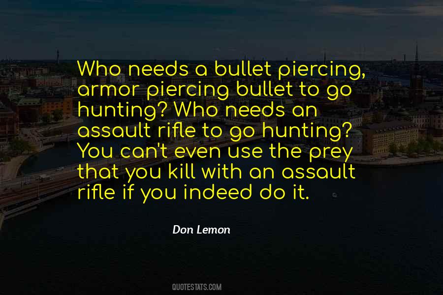 Quotes About Hunting Prey #1096872