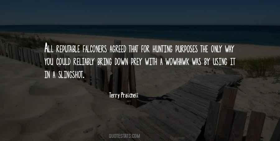 Quotes About Hunting Prey #1480235